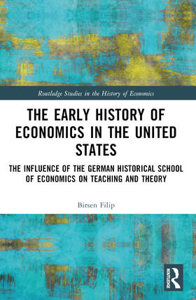 Filip | The Early History of Economics in the United States | Buch | 978-1-032-16245-4 | sack.de