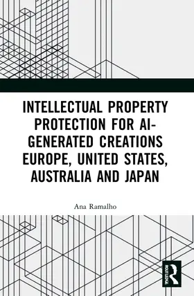 Ramalho |  Intellectual Property Protection for AI-generated Creations | Buch |  Sack Fachmedien