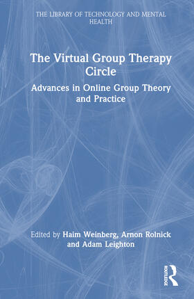 Weinberg / Rolnick / Leighton |  The Virtual Group Therapy Circle | Buch |  Sack Fachmedien
