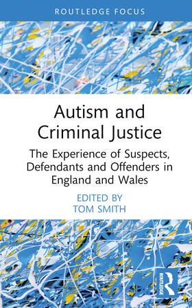 Smith |  Autism and Criminal Justice | Buch |  Sack Fachmedien