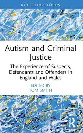 Smith |  Autism and Criminal Justice | Buch |  Sack Fachmedien