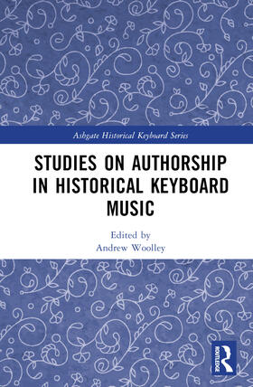 Woolley |  Studies on Authorship in Historical Keyboard Music | Buch |  Sack Fachmedien