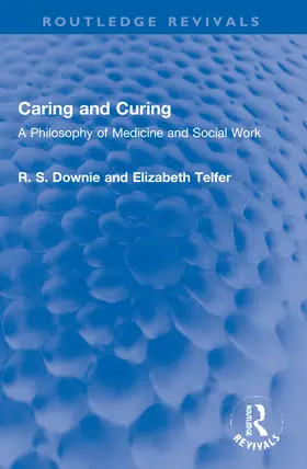 Telfer / Downie |  Caring and Curing | Buch |  Sack Fachmedien