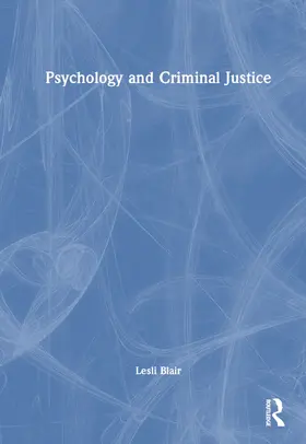 Blair |  Psychology and Criminal Justice | Buch |  Sack Fachmedien