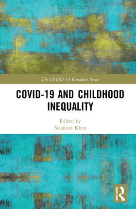 Khan |  COVID-19 and Childhood Inequality | Buch |  Sack Fachmedien