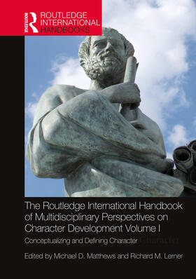 Matthews / Lerner |  The Routledge International Handbook of Multidisciplinary Perspectives on Character Development, Volume I | Buch |  Sack Fachmedien