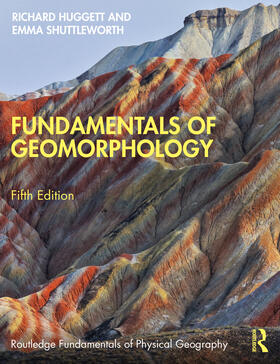 Huggett / Shuttleworth |  Fundamentals of Geomorphology | Buch |  Sack Fachmedien