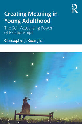 Kazanjian |  Creating Meaning in Young Adulthood | Buch |  Sack Fachmedien