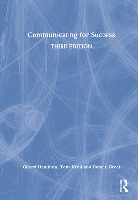 Hamilton / Kroll / Creel |  Communicating for Success | Buch |  Sack Fachmedien