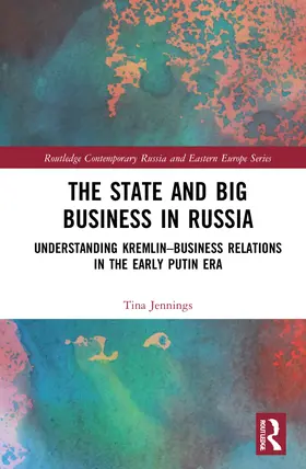 Jennings |  The State and Big Business in Russia | Buch |  Sack Fachmedien