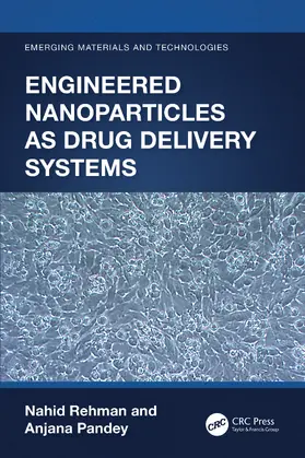 Pandey / Rehman |  Engineered Nanoparticles as Drug Delivery Systems | Buch |  Sack Fachmedien