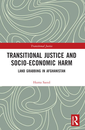 Saeed |  Transitional Justice and Socio-Economic Harm | Buch |  Sack Fachmedien