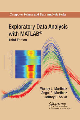 Martinez / Solka |  Exploratory Data Analysis with MATLAB | Buch |  Sack Fachmedien