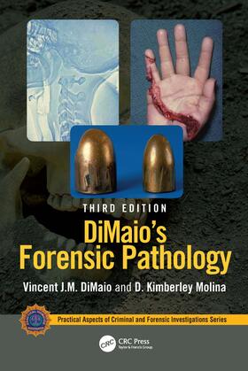 DiMaio / Molina |  Dimaio's Forensic Pathology | Buch |  Sack Fachmedien