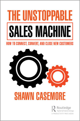 Casemore |  The Unstoppable Sales Machine | Buch |  Sack Fachmedien