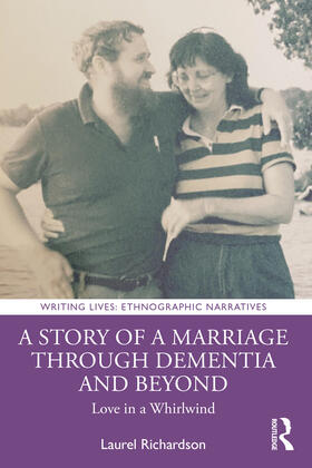 Richardson |  A Story of a Marriage Through Dementia and Beyond | Buch |  Sack Fachmedien