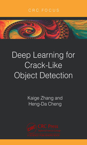 Cheng / Zhang |  Deep Learning for Crack-Like Object Detection | Buch |  Sack Fachmedien