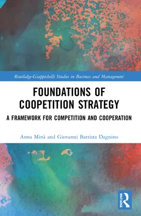 Minà / Dagnino |  Foundations of Coopetition Strategy | Buch |  Sack Fachmedien