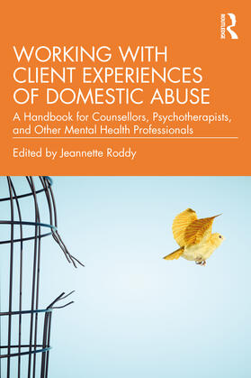 Roddy |  Working with Client Experiences of Domestic Abuse | Buch |  Sack Fachmedien