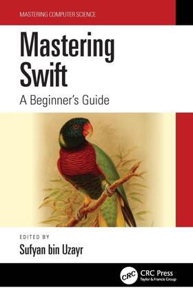 Uzayr / bin Uzayr |  Mastering Swift | Buch |  Sack Fachmedien