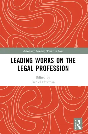 Newman |  Leading Works on the Legal Profession | Buch |  Sack Fachmedien