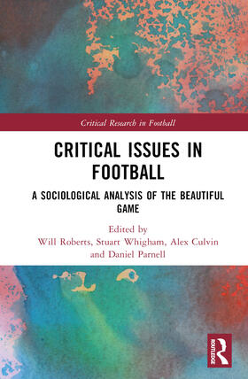 Culvin / Roberts / Parnell |  Critical Issues in Football | Buch |  Sack Fachmedien