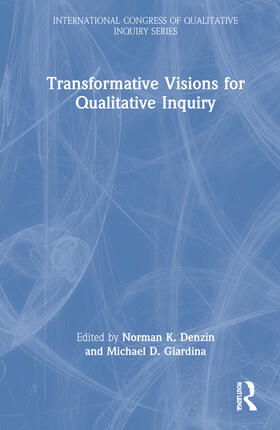 Denzin / Giardina |  Transformative Visions for Qualitative Inquiry | Buch |  Sack Fachmedien