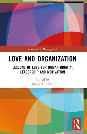 Pirson |  Love and Organization | Buch |  Sack Fachmedien