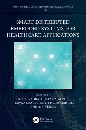 Nagrath / Alzubi / Singla |  Smart Distributed Embedded Systems for Healthcare Applications | Buch |  Sack Fachmedien