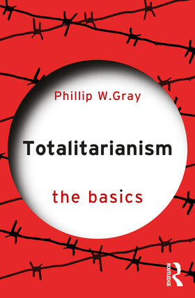 Gray |  Totalitarianism | Buch |  Sack Fachmedien