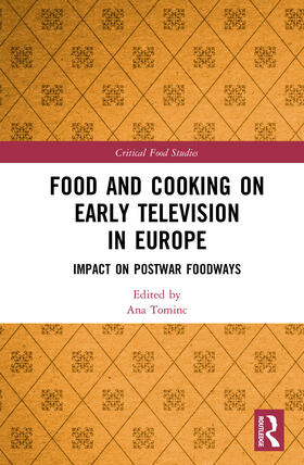 Tominc |  Food and Cooking on Early Television in Europe | Buch |  Sack Fachmedien