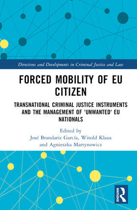 Brandariz / Klaus / Martynowicz |  Forced Mobility of EU Citizens | Buch |  Sack Fachmedien