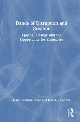 Nandkishore / Chandra |  Dance of Disruption and Creation | Buch |  Sack Fachmedien