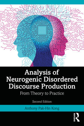 Kong |  Analysis of Neurogenic Disordered Discourse Production | Buch |  Sack Fachmedien