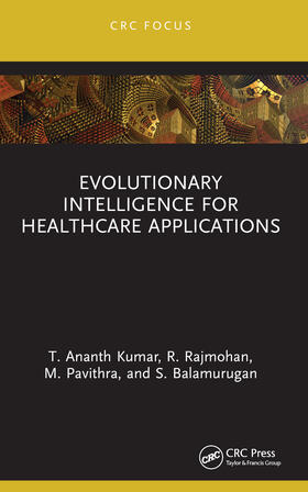 Pavithra / Kumar / Rajmohan |  Evolutionary Intelligence for Healthcare Applications | Buch |  Sack Fachmedien