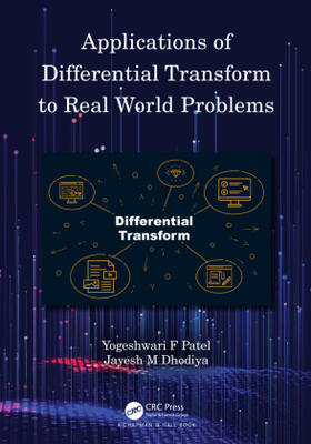Dhodiya / Patel |  Applications of Differential Transform to Real World Problems | Buch |  Sack Fachmedien