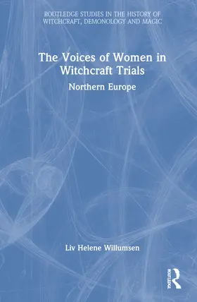 Willumsen |  The Voices of Women in Witchcraft Trials | Buch |  Sack Fachmedien