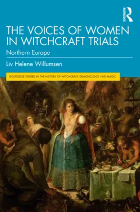 Willumsen |  The Voices of Women in Witchcraft Trials | Buch |  Sack Fachmedien