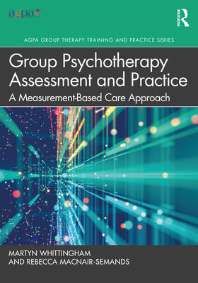 Whittingham / MacNair-Semands |  Group Psychotherapy Assessment and Practice | Buch |  Sack Fachmedien