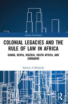 Shomade |  Colonial Legacies and the Rule of Law in Africa | Buch |  Sack Fachmedien