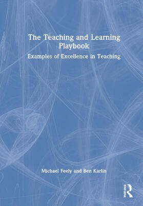 Karlin / Feely |  The Teaching and Learning Playbook | Buch |  Sack Fachmedien