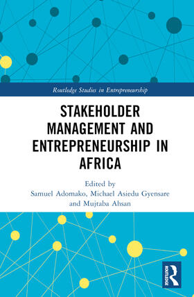 Gyensare / Adomako / Ahsan |  Stakeholder Management and Entrepreneurship in Africa | Buch |  Sack Fachmedien