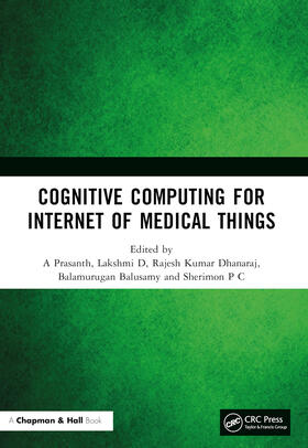 Prasanth / Balusamy / D |  Cognitive Computing for Internet of Medical Things | Buch |  Sack Fachmedien