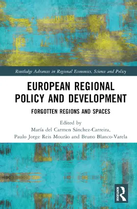 Blanco-Varela / Reis Mourão / Sánchez-Carreira |  European Regional Policy and Development | Buch |  Sack Fachmedien