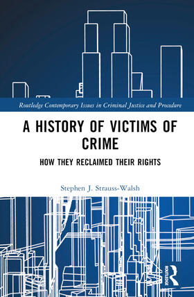 Strauss-Walsh |  A History of Victims of Crime | Buch |  Sack Fachmedien