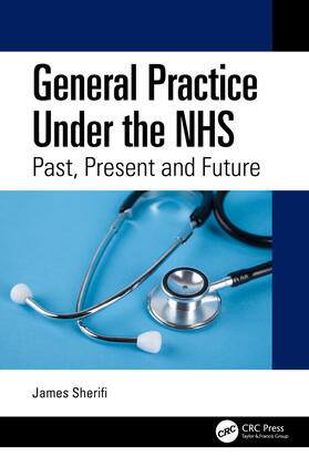 Sherifi |  General Practice Under the NHS | Buch |  Sack Fachmedien