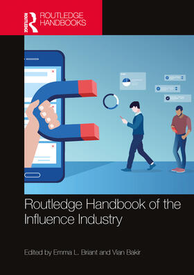 Briant / Bakir |  Routledge Handbook of the Influence Industry | Buch |  Sack Fachmedien