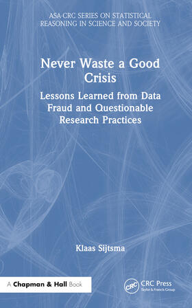 Sijtsma |  Never Waste a Good Crisis | Buch |  Sack Fachmedien