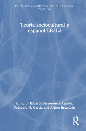 Escandón / Negueruela-Azarola / García |  Teoría sociocultural y español LE/L2 | Buch |  Sack Fachmedien