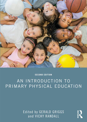 Griggs / Randall |  An Introduction to Primary Physical Education | Buch |  Sack Fachmedien